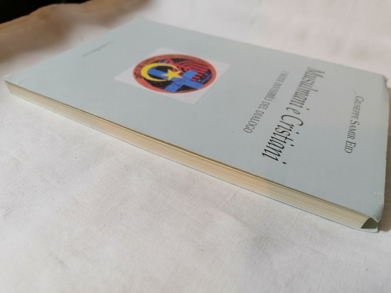 Musulmani e Cristiani Libro Giuseppe Samier Eid Carabà Edizioni 2002 …