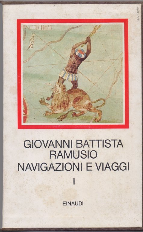 Navigazione e Viaggi. Vol I - Giovanni Battista Ramusio | Immagine Gallery 2