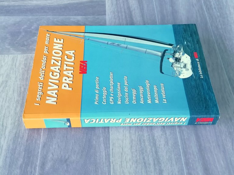 Navigazione Pratica Vela Libro Manuale Carteggio Chartplotter Ormneggi Ancoraggi
