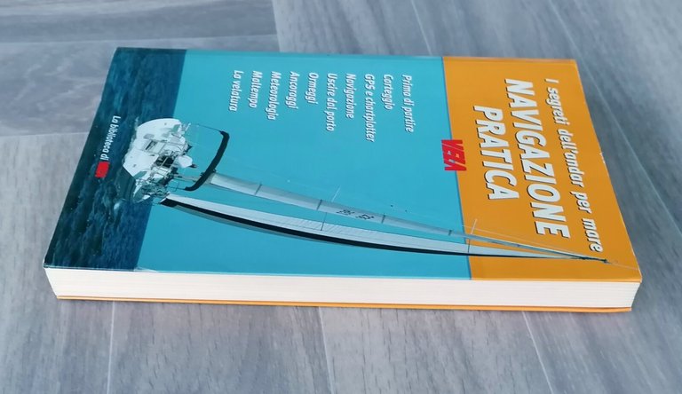 Navigazione Pratica Vela Libro Manuale Carteggio Chartplotter Ormneggi Ancoraggi