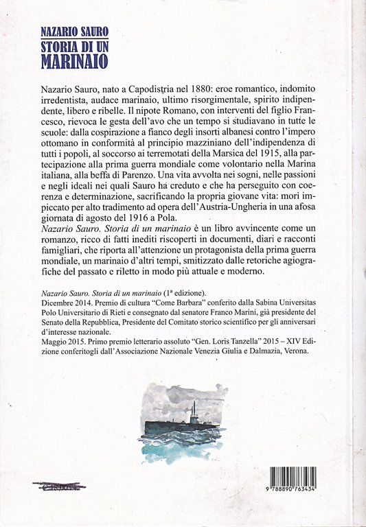 Nazario Sauro. Storia di un marinaio