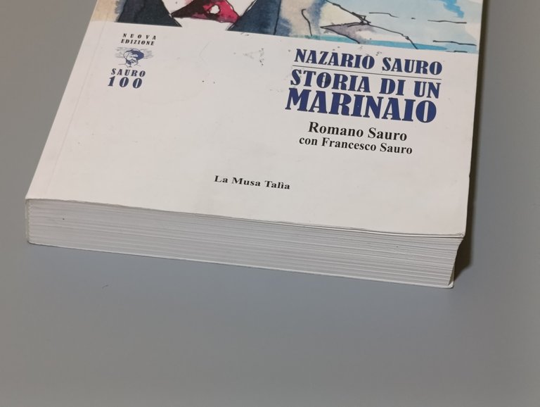 Nazario Sauro. Storia di un marinaio