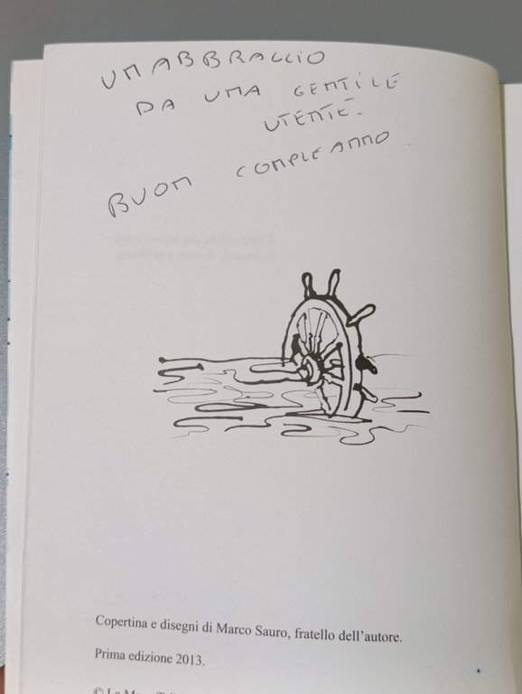 Nazario Sauro. Storia di un marinaio