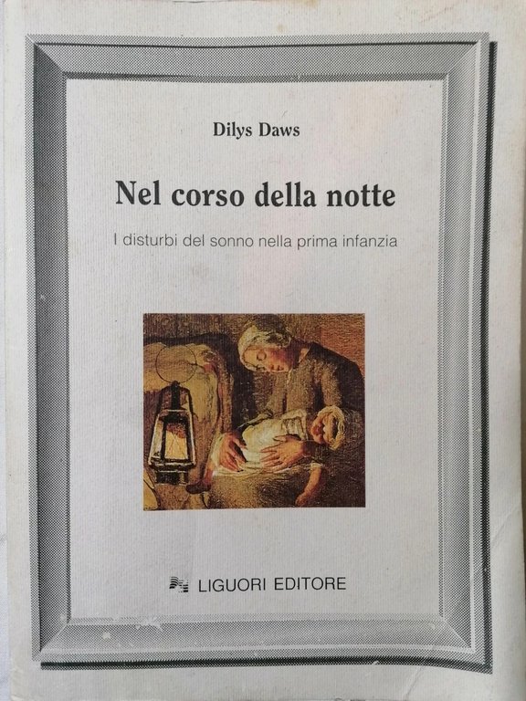Nel corso della notte. Disturbi del sonno nella prima infanzia …