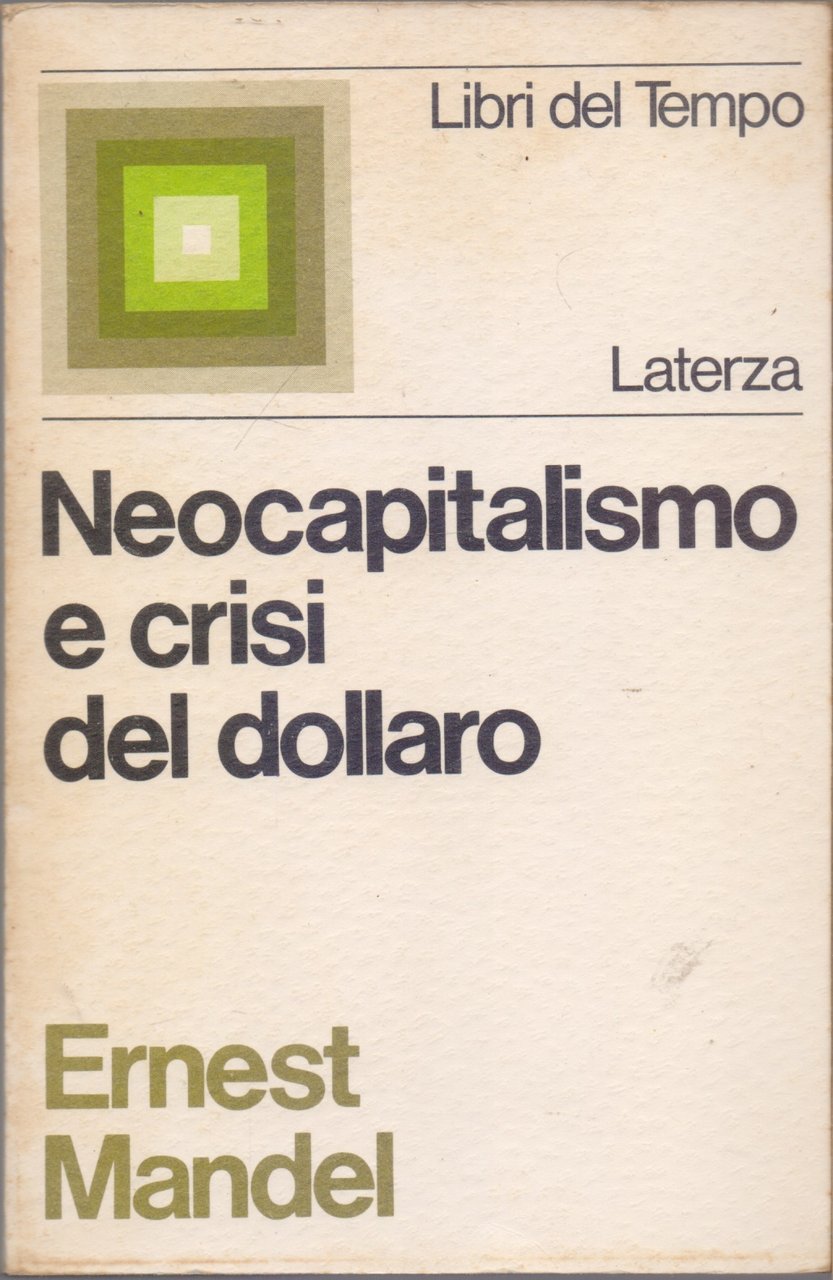 Neocapitalismo e crisi del dollaro - Ernest Mandel | Immagine principale