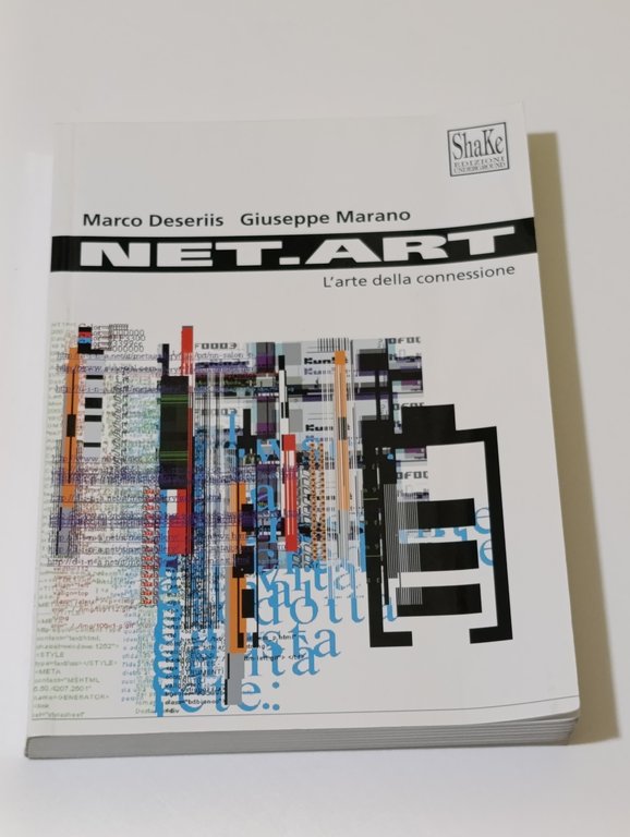 Net.art. Culture di rete e attivismo digitale