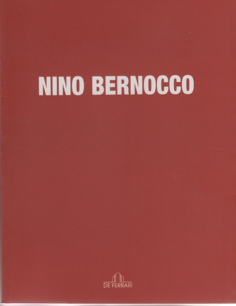 Nino Bernocco. Liricità dell'immagine- a cura di Elena Pontiggia, Gianfranco … | Immagine principale