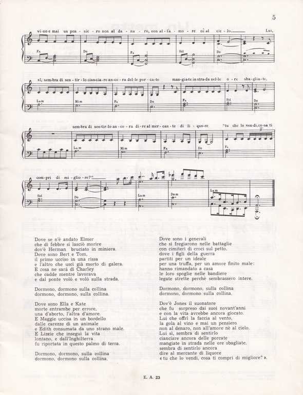 Non al denaro non all'amore né al cielo