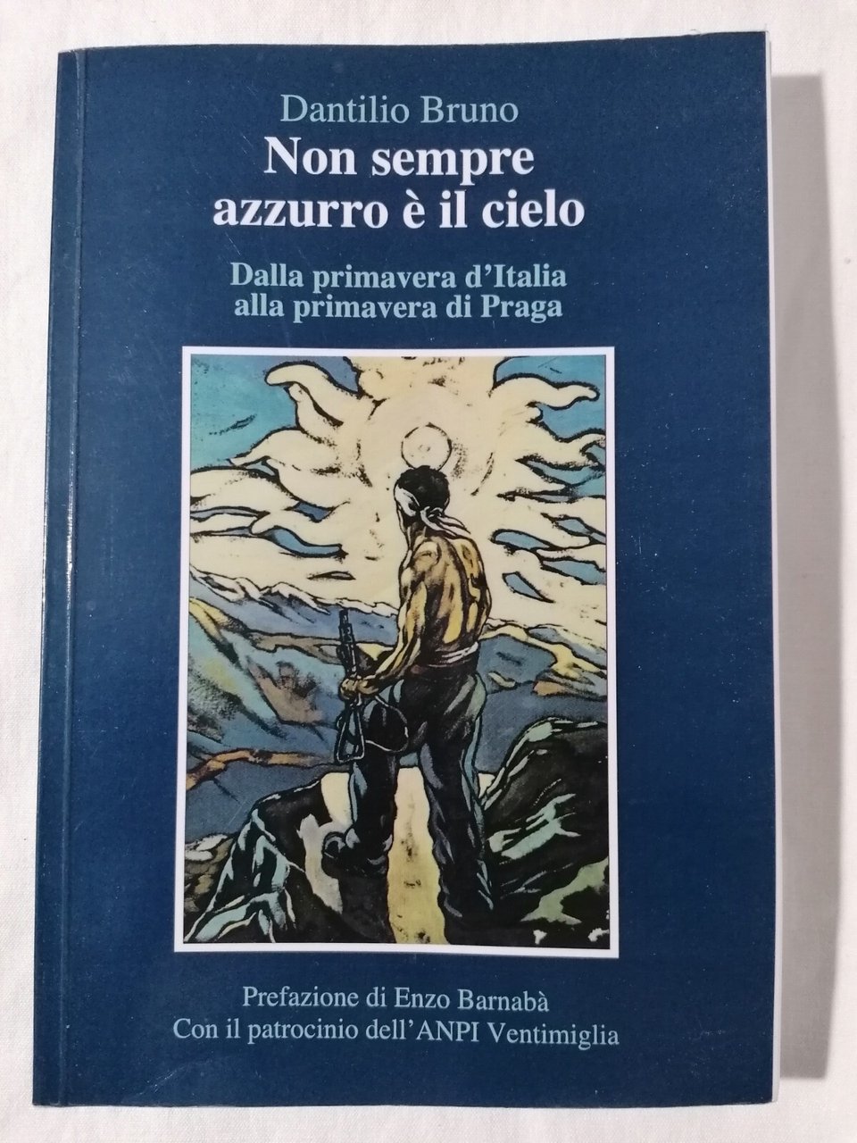Non Sempre Azzurro è Il Cielo Libro Bruno Guerra Resistenza …