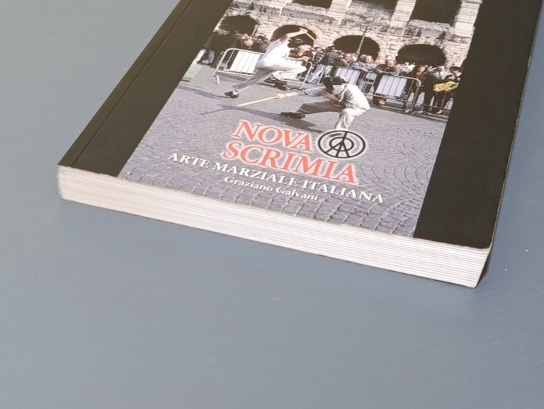Nova Scrimia Arte Marziale Italiana - Libro Graziano Galvani Arti …