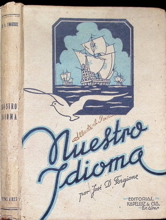 Nuestro Idioma Libro José Forgione Grammatica Spagnola Argentina Kapelusz 1945