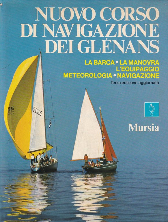 Nuovo Corso di Navigazione dei Glenans. La Barca, la Manovra, … | Immagine Gallery 1