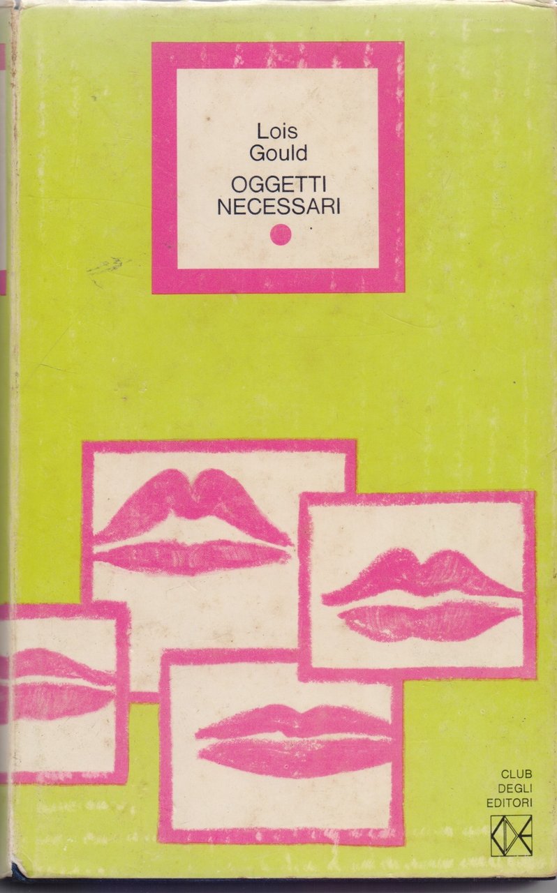Oggetti necessari - Lois Gould | Immagine principale