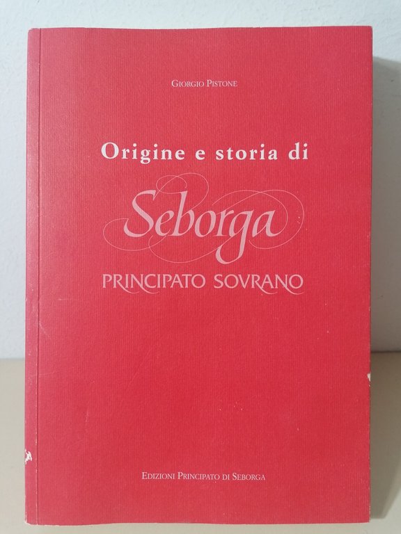 Origine e Storia Di Seborga Principato Sovrano Libro Giorgio Pistone … | Immagine Gallery 1