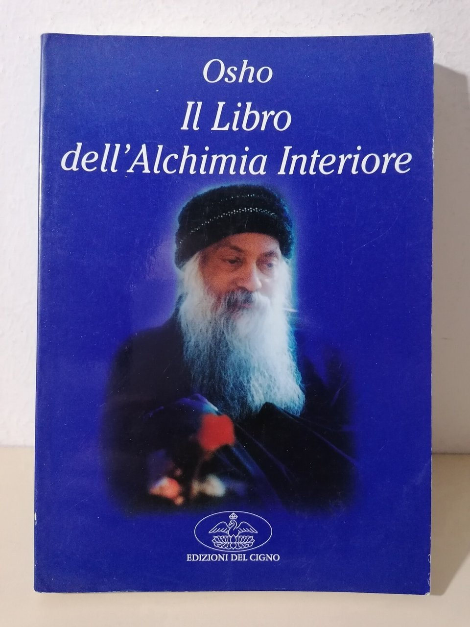 Osho - Il Libro Dell'Alchimia Interiore Edizioni Del Cigno Classici …