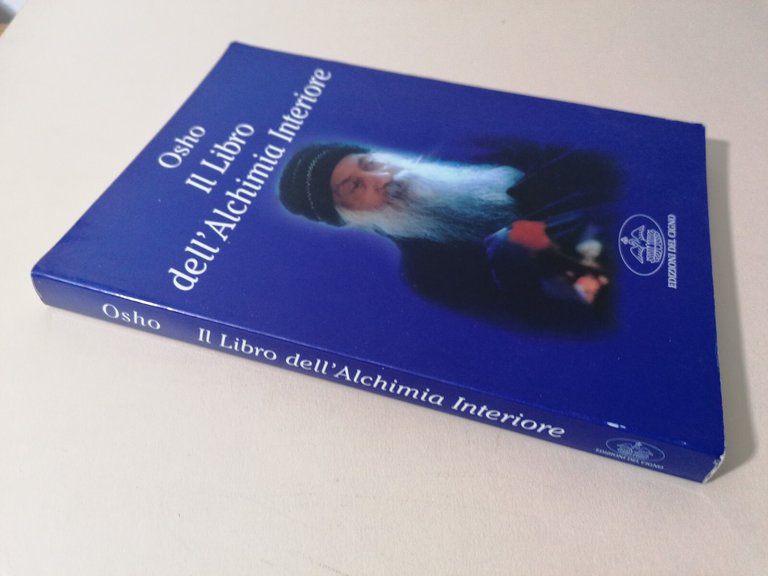 Osho - Il Libro Dell'Alchimia Interiore Edizioni Del Cigno Classici …