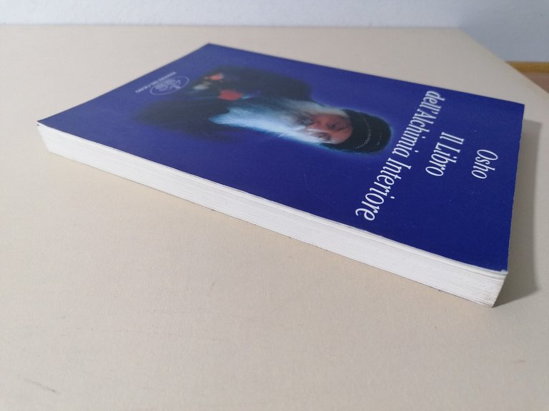 Osho - Il Libro Dell'Alchimia Interiore Edizioni Del Cigno Classici …