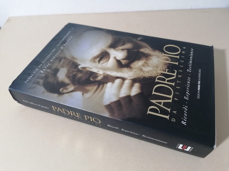 Padre Pio Da Pietrelcina Ricordi Esperienze Testimonianze Libro D'Apolito 2010