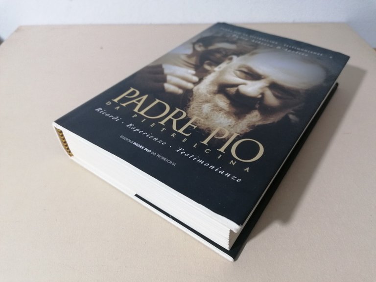 Padre Pio Da Pietrelcina Ricordi Esperienze Testimonianze Libro D'Apolito 2010