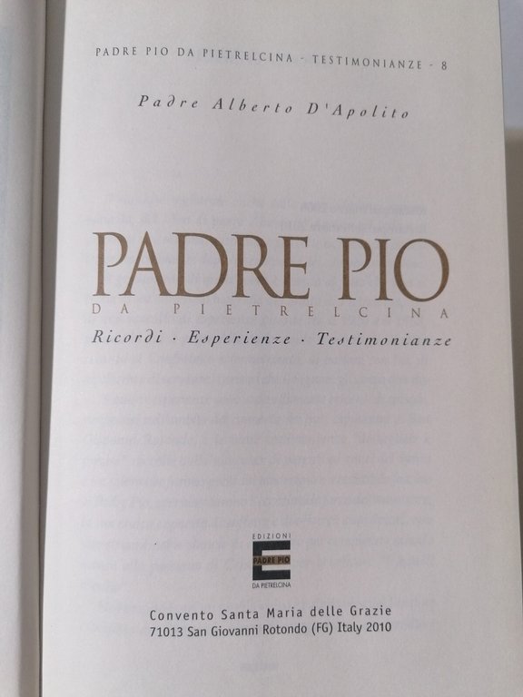 Padre Pio Da Pietrelcina Ricordi Esperienze Testimonianze Libro D'Apolito 2010