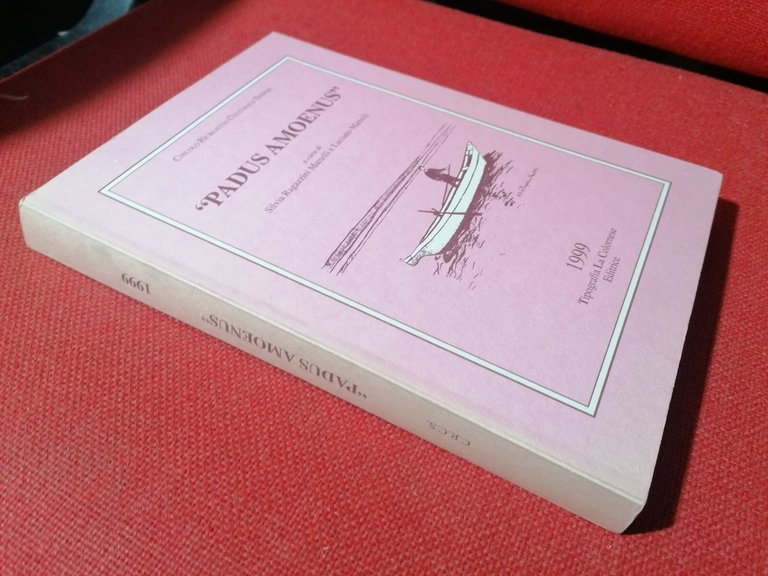 Padus Amoenus Libro 1999 Circolo ricreativo Sissese premio poesia Parma