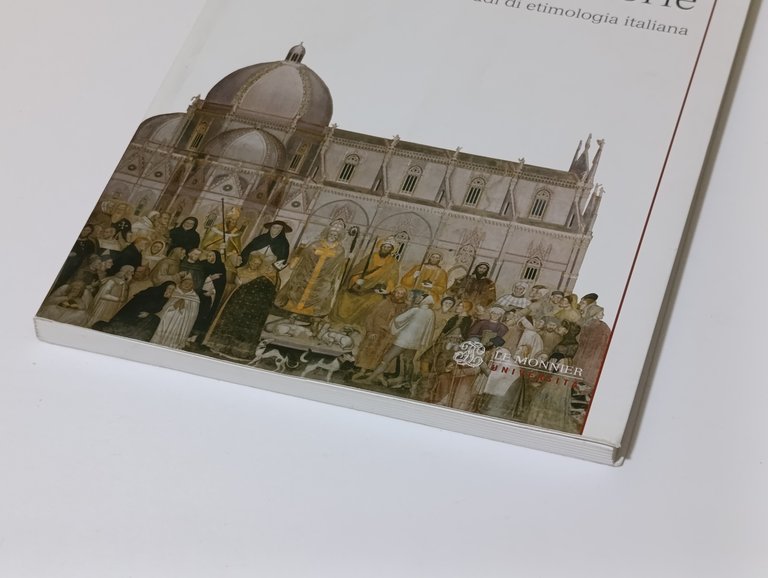 Parole e storie. Studi di etimologia italiana