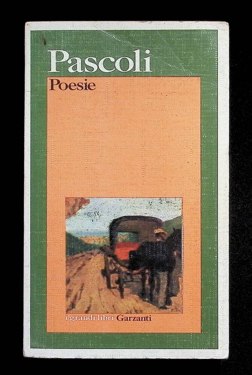 Pascoli. Poesie (I Grandi Libri)(