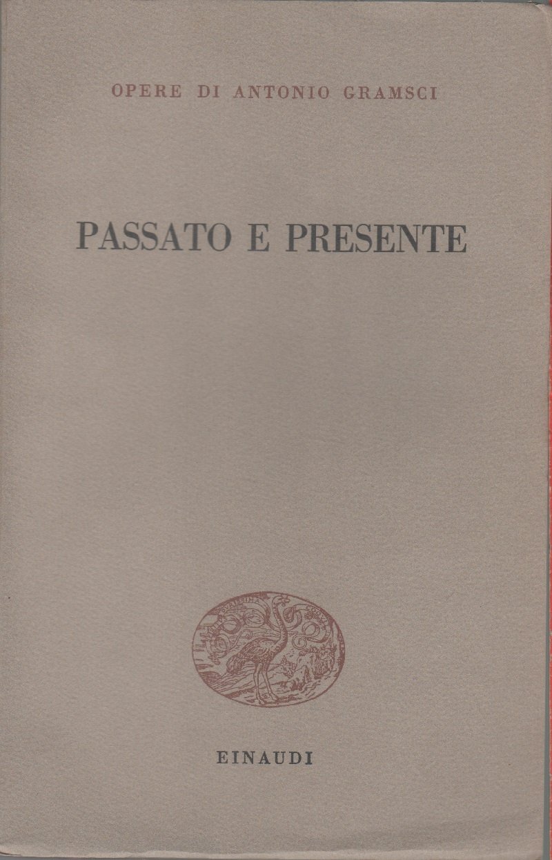 Passato e presente - Antonio Gramsci | Immagine principale