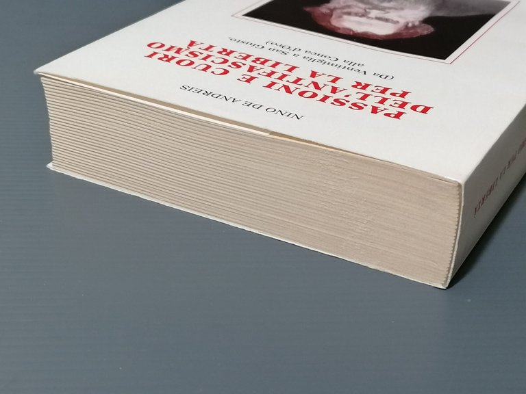 Passioni e Cuori Dell'Antifascismo Per La Libertà Libro De Andreis …