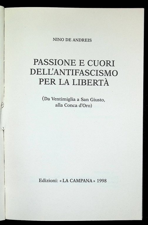 Passioni e Cuori Dell'Antifascismo Per La Libertà Libro De Andreis …