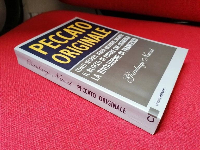 Peccato Originale Libro Nuzzi Segreti Papa Francesco Chiarelettere 1^ ED …