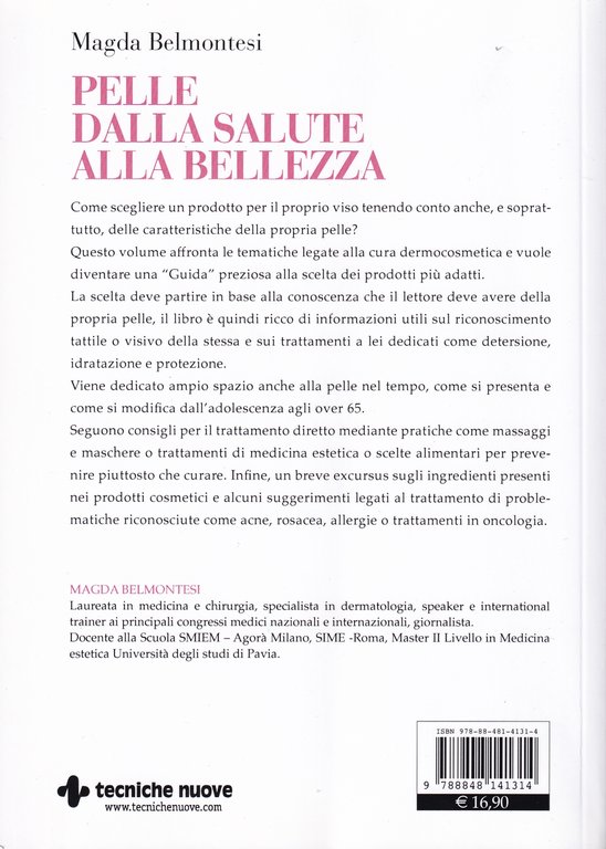 Pelle dalla salute alla bellezza. Guida pratica alla cura dermocosmetica