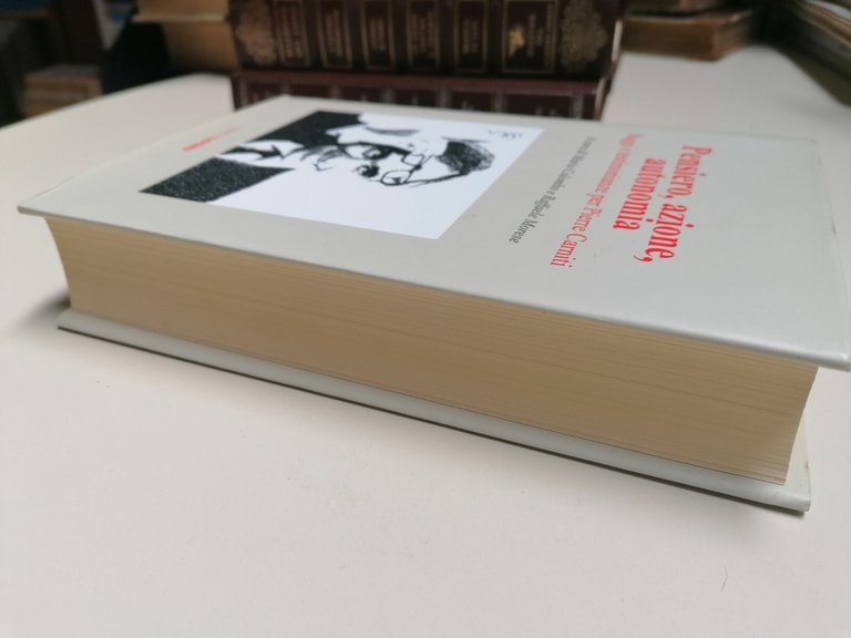 Pensiero Azione Autonomia Libro Saggi e Testimonianze per Pierre Carniti …