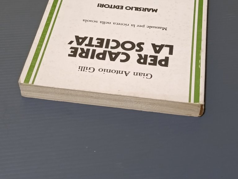 Per capire la società. Manuale per la ricerca nella scuola