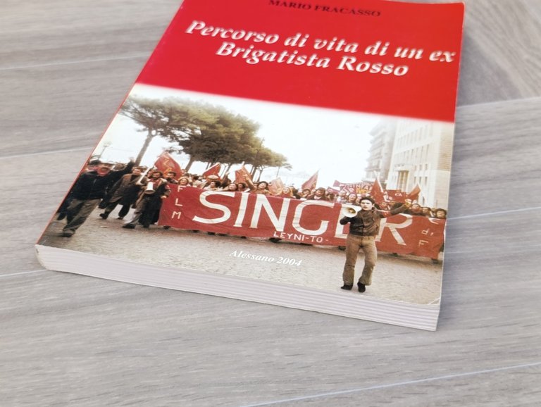 Percorso di vita di un ex Brigatista Rosso Libro Mario …