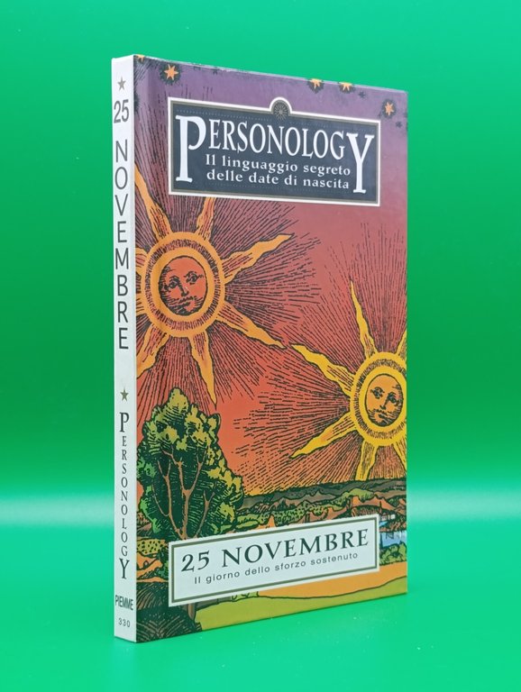 Personology. Il Linguaggio Segreto Delle Date di Nascita. 25 Novembre