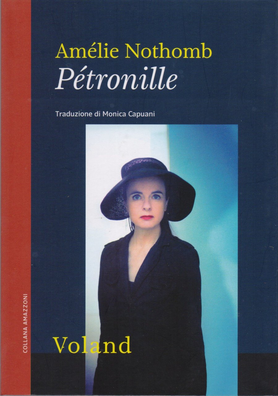 Pétronille - di Amélie Nothomb (Autore), M. Capuani (Traduttore) | Immagine principale