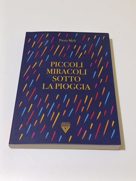 Piccoli miracoli sotto la pioggia