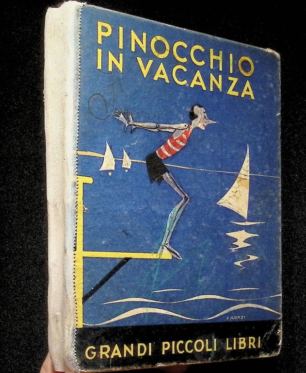 Pinocchio in Vacanza Libro Illustrato Faorzi Salani 1936 Raro