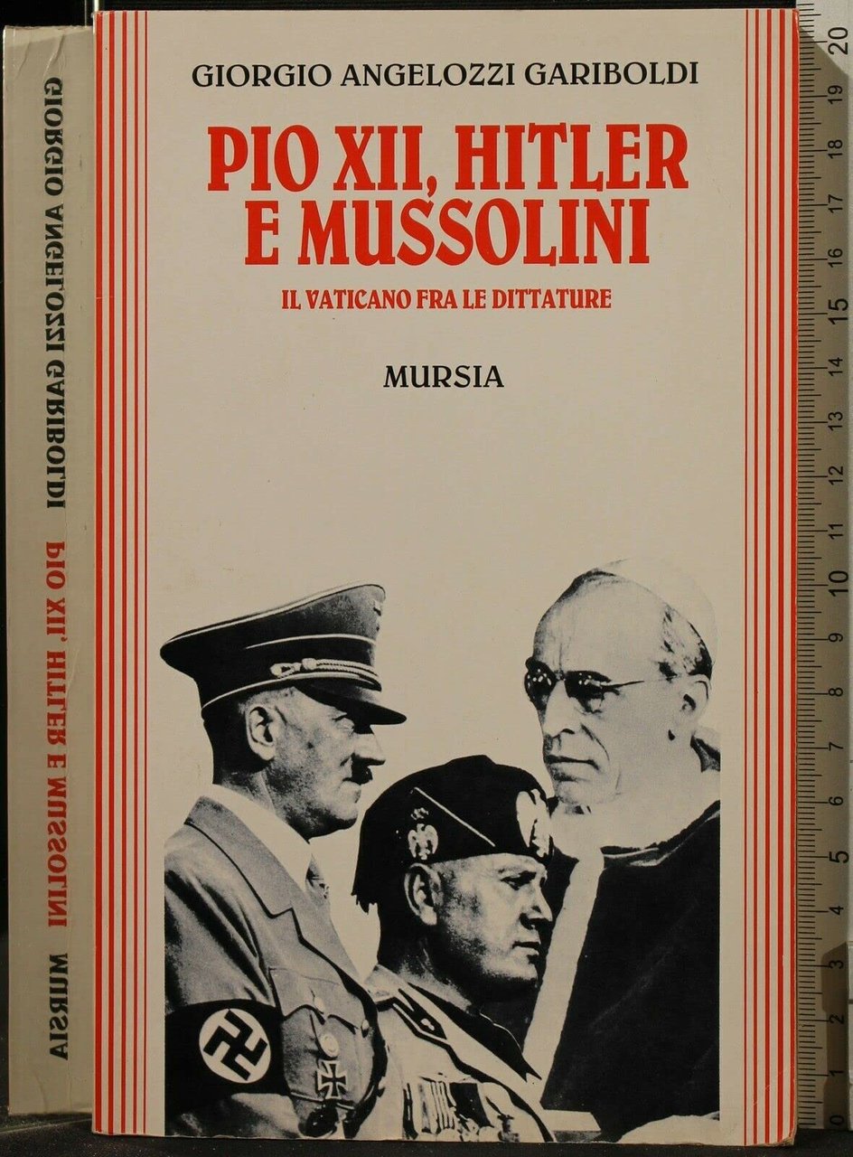 Pio XII, Hitler e Mussolini. Il Vaticano fra le dittature … | Immagine principale
