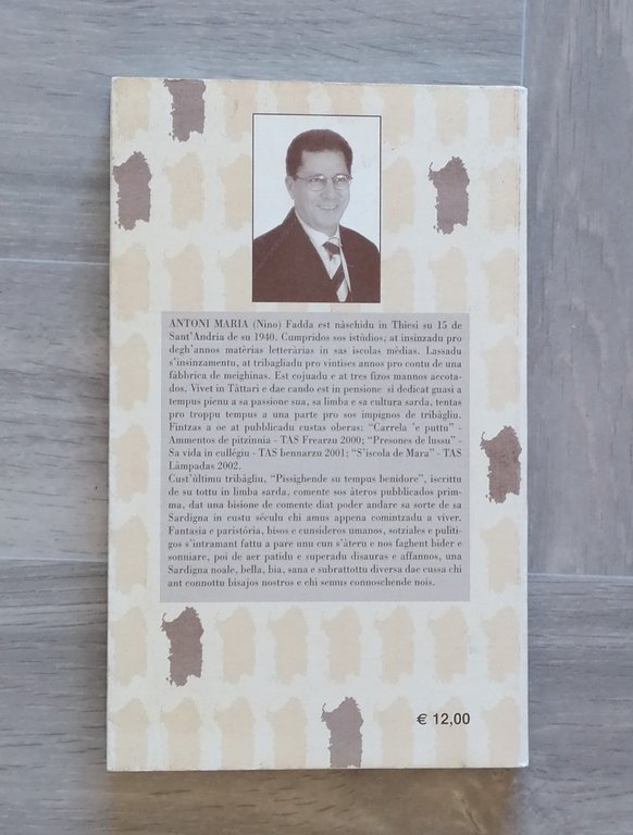 Pissighende Su Tempus Benidore Storia Fantastica della Sardegna Dialetto Sardo