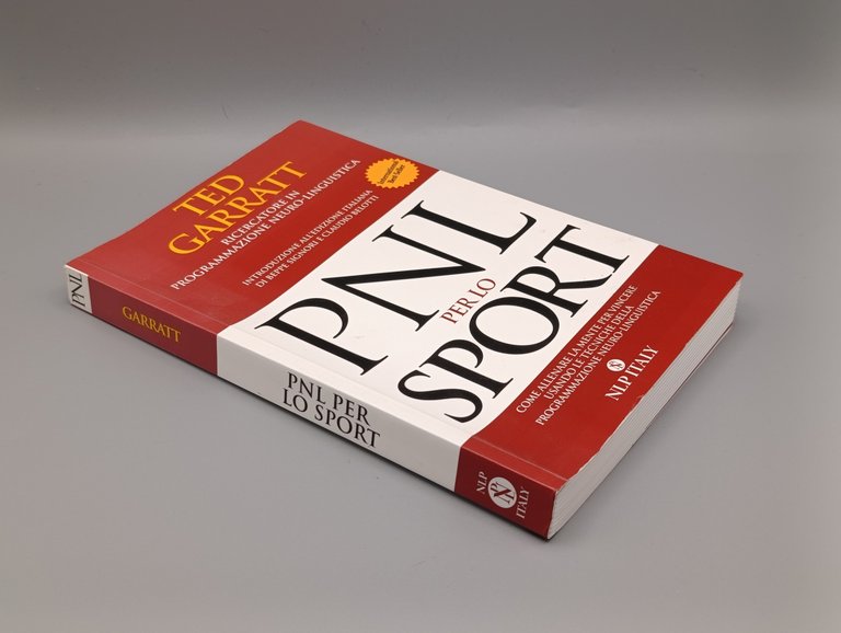PNL per lo sport. Come allenare la mente per vincere …