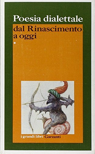 Poesia dialettale dal Rinascimento a oggi: 452/453
