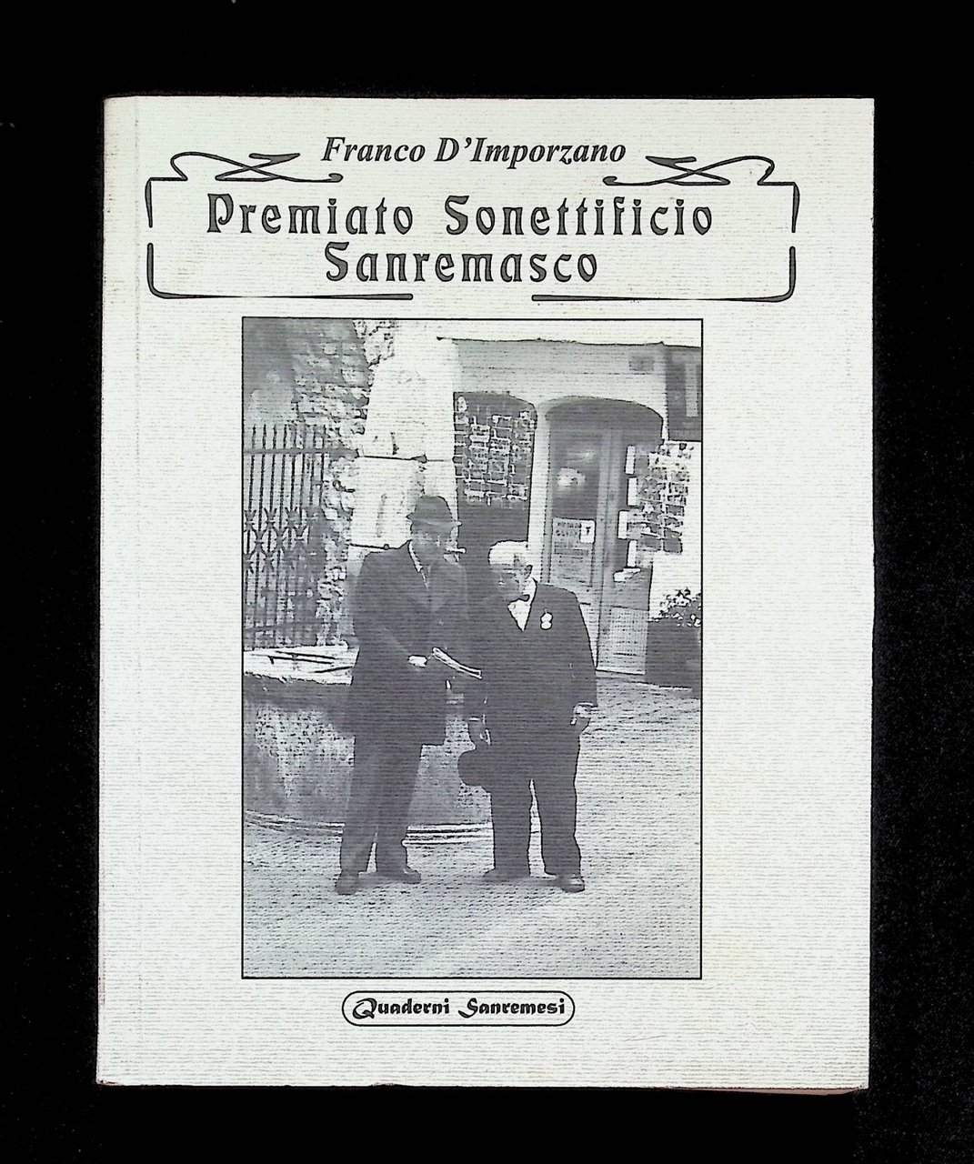 Premiato Sonettificio Sanremasco Libro D'Imporzano Poesie Dialetto Sanremasco