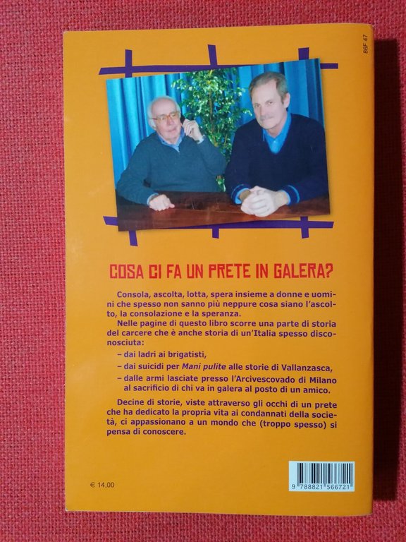 Prete da galera. Don Luigi Melesi racconta storie di chi …