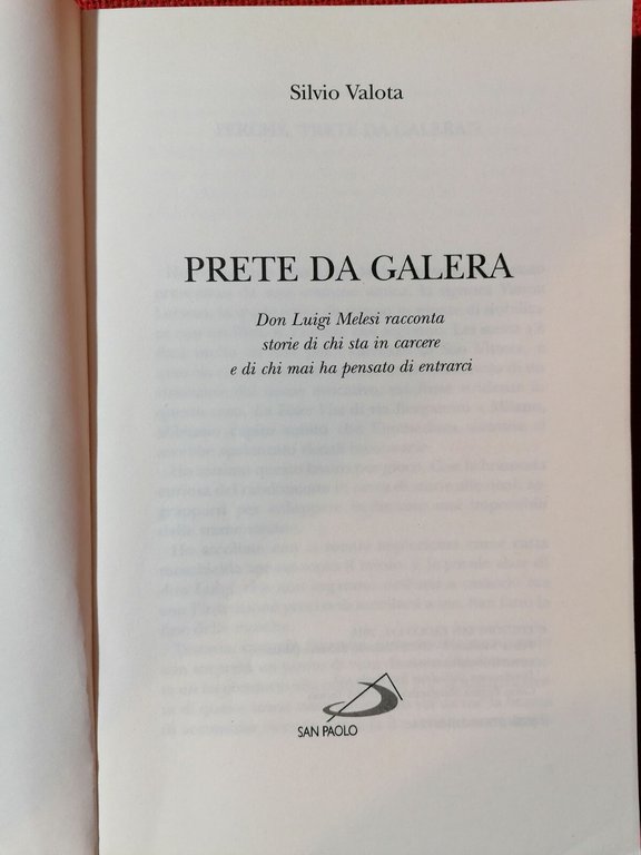Prete da galera. Don Luigi Melesi racconta storie di chi …