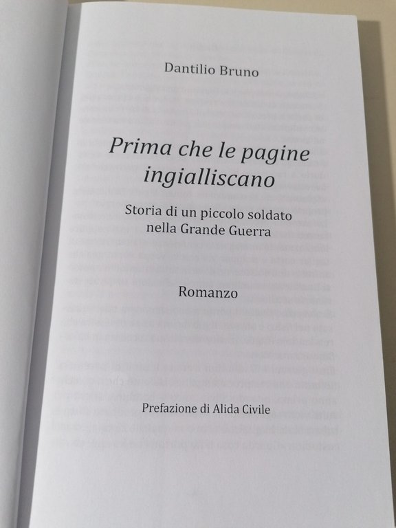 Prima Che Le Pagine Ingialliscano Storia Di Un Soldato Grande …