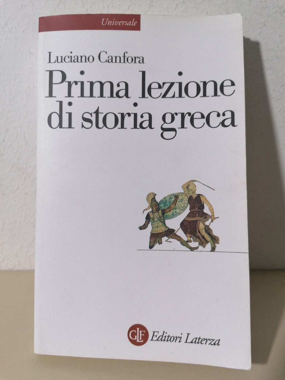 Prima Lezione di Storia Greca Libro Canfora Laterza 1 Edizione …