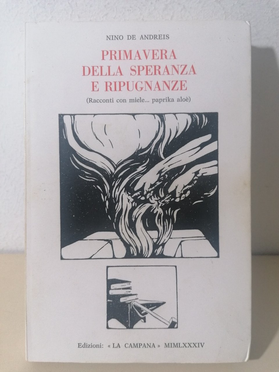 Primavera della speranza e ripugnanze