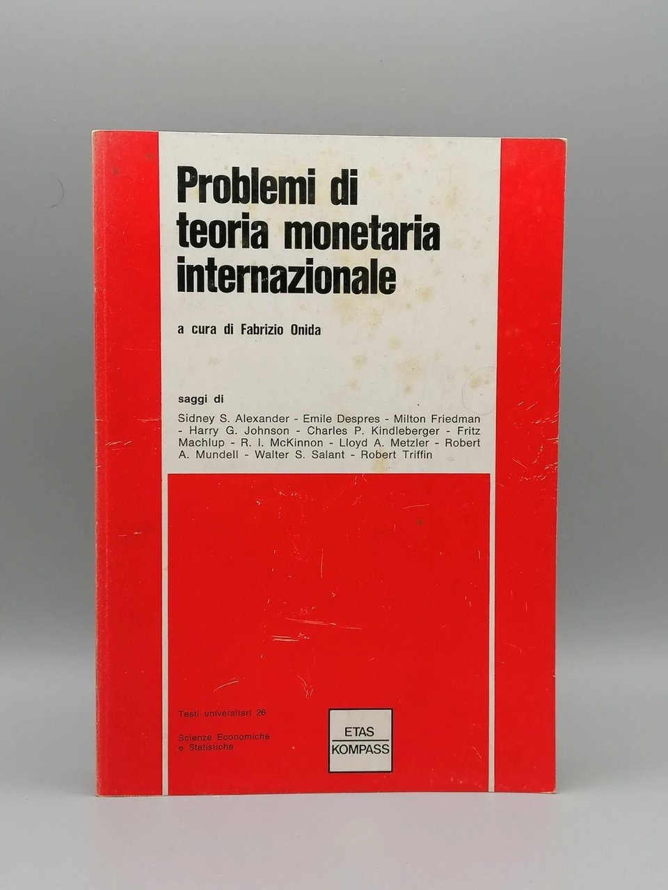 Problemi Di Teoria Monetaria Internazionale Libro Onida Saggi Economia Etas